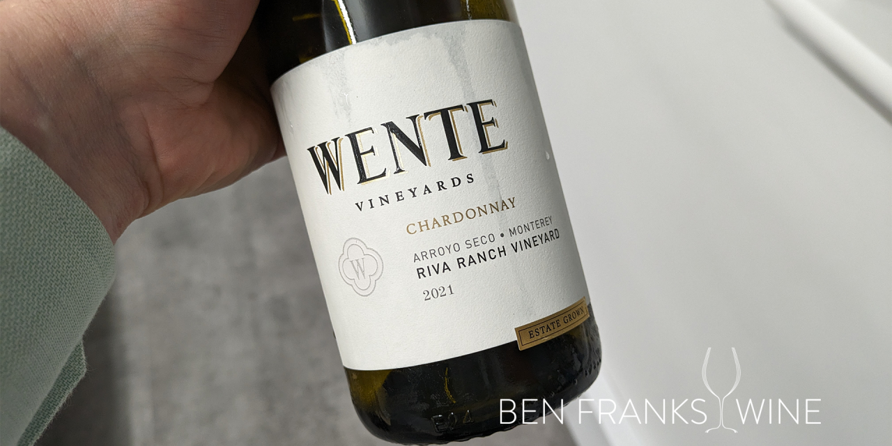 2021 Riva Ranch Chardonnay, Wente Vineyards – Tasting Note